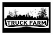 Truck Farm St. Louis Presentation