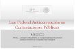 Ley Federal Anticorrupción en Contrataciones Públicas. México