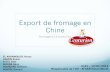 Exportation de fromages français en Chine