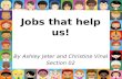 Jobs that Help Us!