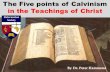 The Five Points of Calvinism in the Teachings of Christ