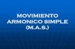 Movimiento Armónico Simple (M.A.S)