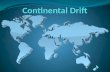 Continental drift - A2 Geography