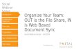 Webinar: Organize Your Team: Out is the File Share, in is Web Based Document Sync