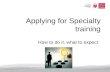 Applying for Specialty Training 2012
