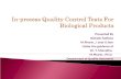Inprocess quality control tests for biological products