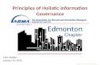 Principles of Holistic Information Governance - Presented to ARMA Edmonton Jan 15/14