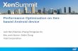 XPDS13: Performance Optimization on Xen-based Android Device - Jack Ren, Intel and Xiantao Zhang, Intel