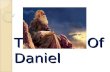 Daniel 70 weeks - A presentation on Daniel's prophecies