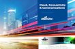 Cloud, connectivity & communications