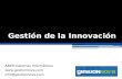 Gestionnova, Gestion integral del proceso de innovacion para un mayor exito en proyectos innovadores