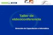 Taller de Videoconferencia