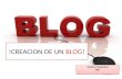 Creacion de un blog!