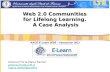 Web 2.0 communities for lifelong learning: a case analysis