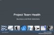 Project Team Health Presentation