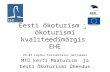 Eesti ökoturism ja ökoturismi kvaliteedimärgis EHE