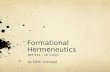 Formational Hermeneutics presentation