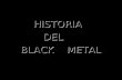 Historia del black metal (by gasspar)