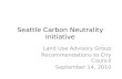 Land use carbon neutral ppt   sept 14 2010