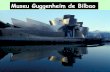 Gehry: Museu Guggenheim, Bilbao