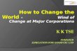 How to change the world - Wind of Change at Major Corporations