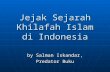 Jejak ISLAM di Indonesia (lanjutan)
