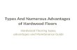 Types and advantages of Solid hardwood floors