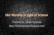 Science of idol worship