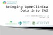 Bringing OpenClinica Data into SAS