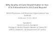 Why Quality of Care Should Matter to You: FCA Enforcement in 2013 and Beyond