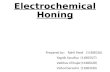 Electrochemical honing