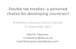 Double tax treaties: a poisoned chalice for developing countries?