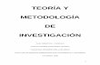 Teoría y metodología de la investigación (1)