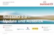 SeGF 2014 | SuisseID 2.0 - Update und Ausblick