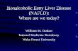 Nonalcoholic Fatty Liver Disease (NAFLD): Where are we today?