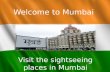 Welcome to Mumbai with a Round Trip Journeys