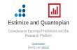 Crowdsource Earnings Predictions and the Quantopian Research Platform
