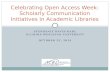 Celebrating Open Access Week: Scholarly Communication Initiatives in Academic Libraries