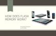 How does flash devices work?