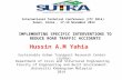 IMPLEMENTING SPECIFIC INTERVENTIONS TO REDUCE ROAD TRAFFIC ACCIDENTS