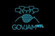 GovJAM Montréal 2013 expliqué au webcom Montréal 2013
