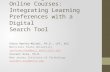 Increasing Retention in Online Courses: Integrating Learning Preferences with a Digital Search Tool