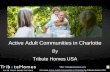 Active Adult Communities in Charlotte by Tribute Homes USA