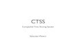 CTSS - Compatible Time Sharing System