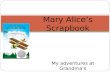 Mary Alice's Scrapbook