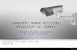 Semantic human activity detection in videos