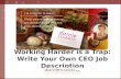 Working Harder is a Trap: How to Write Your Own CEO Job Description