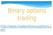 Binary options trading