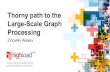 Thorny Path to the Large Scale Graph Processing, Алексей Зиновьев (Тамтэк)