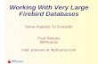 Working with Large Firebird databases